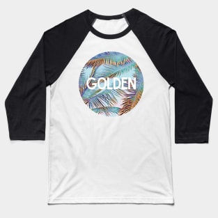 Golden Palm Trees Design - Inspiring Quotes Baseball T-Shirt